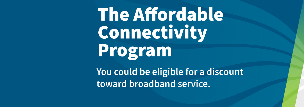 The Affordability Connectivity Program 